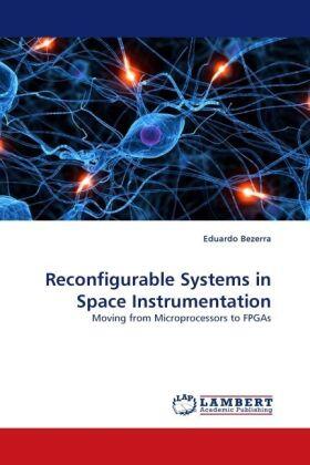 Bezerra |  Reconfigurable Systems in Space Instrumentation | Buch |  Sack Fachmedien