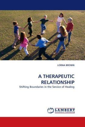 Brown |  A THERAPEUTIC RELATIONSHIP | Buch |  Sack Fachmedien
