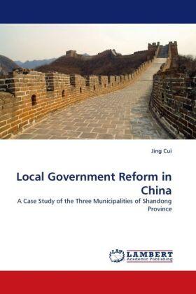 Cui |  Local Government Reform in China | Buch |  Sack Fachmedien