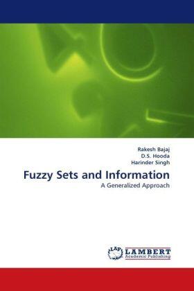 Bajaj / Hooda / Singh |  Fuzzy Sets and Information | Buch |  Sack Fachmedien
