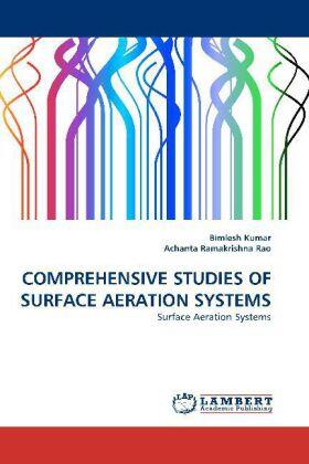 Kumar / Ramakrishna Rao |  COMPREHENSIVE STUDIES OF SURFACE AERATION SYSTEMS | Buch |  Sack Fachmedien