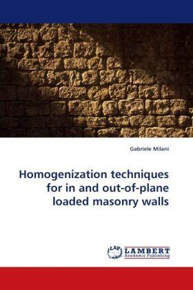 Milani |  Homogenization techniques for in and out-of-plane loaded masonry walls | Buch |  Sack Fachmedien