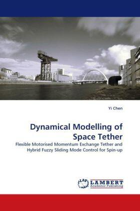 Chen |  Dynamical Modelling of Space Tether | Buch |  Sack Fachmedien