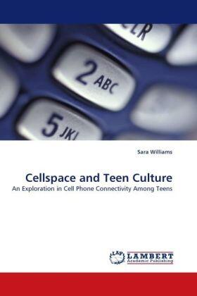 Williams |  Cellspace and Teen Culture | Buch |  Sack Fachmedien