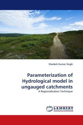 Singh |  Parameterization of Hydrological model in ungauged catchments | Buch |  Sack Fachmedien