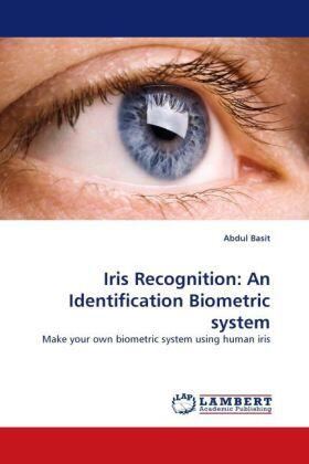 Basit |  Iris Recognition: An Identification Biometric system | Buch |  Sack Fachmedien