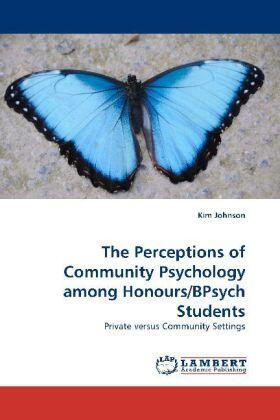 Johnson |  The Perceptions of Community Psychology among Honours/BPsych Students | Buch |  Sack Fachmedien