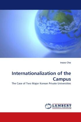 Cho |  Internationalization of the Campus | Buch |  Sack Fachmedien