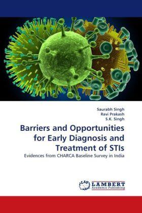 Singh / Prakash |  Barriers and Opportunities for Early Diagnosis and Treatment of STIs | Buch |  Sack Fachmedien
