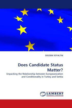Soyaltin |  Does Candidate Status Matter? | Buch |  Sack Fachmedien