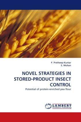 Pretheep-Kumar / Mohan |  NOVEL STRATEGIES IN STORED-PRODUCT INSECT CONTROL | Buch |  Sack Fachmedien