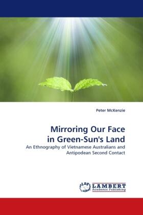 Mckenzie |  Mirroring Our Face in Green-Sun''s Land | Buch |  Sack Fachmedien
