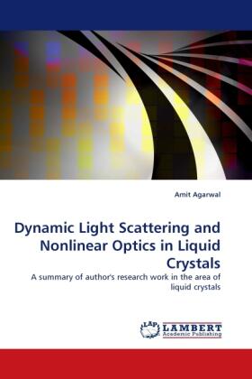 Agarwal |  Dynamic Light Scattering and Nonlinear Optics in Liquid Crystals | Buch |  Sack Fachmedien