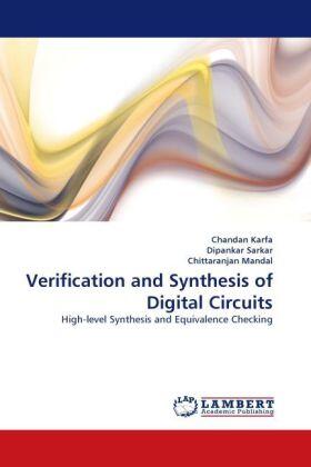 Karfa / Sarkar / Mandal |  Verification and Synthesis of Digital Circuits | Buch |  Sack Fachmedien