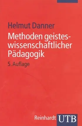Danner | Methoden geisteswissenschaftlicher Pädagogik | E-Book | sack.de