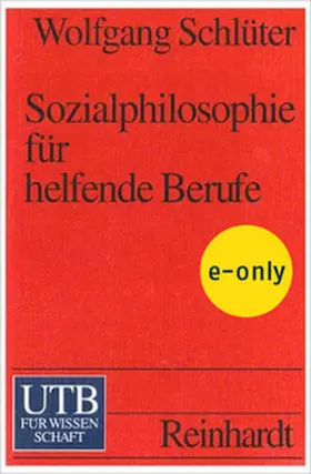Schlüter |  Sozialphilosophie für helfende Berufe | eBook | Sack Fachmedien