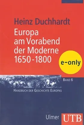Duchhardt |  Europa am Vorabend der Moderne 1650-1800 | eBook | Sack Fachmedien
