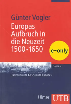 Vogler |  Europas Aufbruch in die Neuzeit, 1500-1650 | eBook | Sack Fachmedien