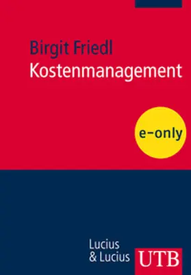 Friedl |  Kostenmanagement | eBook | Sack Fachmedien