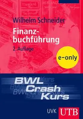 Schneider |  BWL-Crash-Kurs Finanzbuchführung | eBook | Sack Fachmedien