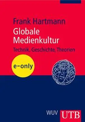 Hartmann |  Globale Medienkultur | eBook | Sack Fachmedien