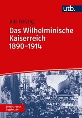 Freytag | Das Wilhelminische Kaiserreich 1890-1914 | E-Book | sack.de