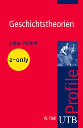 Kolmer |  Geschichtstheorien | eBook | Sack Fachmedien