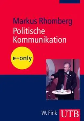 Rhomberg |  Politische Kommunikation | eBook | Sack Fachmedien