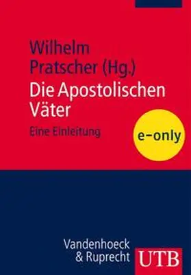 Pratscher |  Die Apostolischen Väter | eBook | Sack Fachmedien