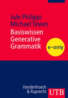 Philippi / Tewes |  Basiswissen Generative Grammatik | eBook | Sack Fachmedien