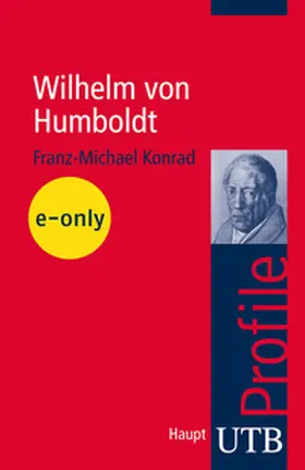 Konrad |  Wilhelm von Humboldt | eBook | Sack Fachmedien