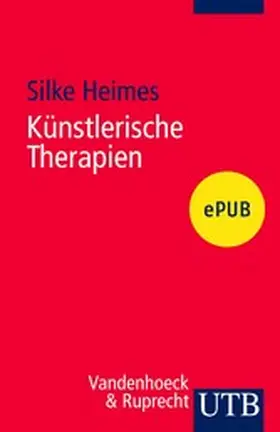 Heimes |  Künstlerische Therapien | eBook | Sack Fachmedien