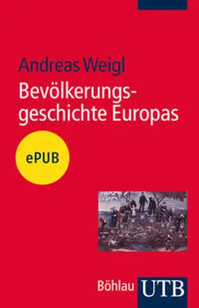 Weigl |  Bevölkerungsgeschichte Europas | eBook | Sack Fachmedien