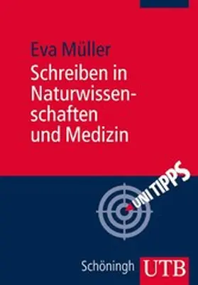 Müller |  Schreiben in Naturwissenschaften und Medizin | eBook | Sack Fachmedien