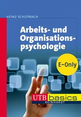 Schüpbach |  Arbeits- und Organisationspsychologie | eBook | Sack Fachmedien