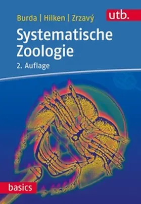 Burda / Hilken / Zrzavý |  Systematische Zoologie | eBook | Sack Fachmedien
