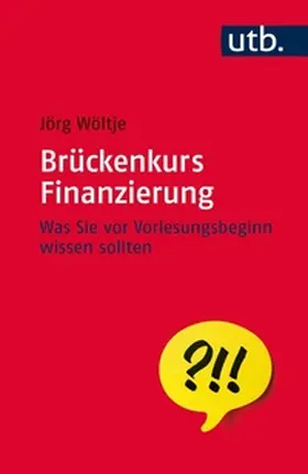 Wöltje |  Brückenkurs Finanzierung | eBook | Sack Fachmedien