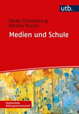 Schaumburg / Prasse |  Medien und Schule | eBook | Sack Fachmedien