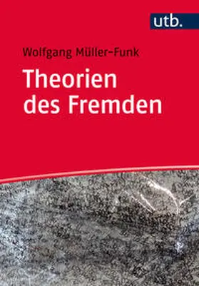 Müller-Funk |  Theorien des Fremden | eBook | Sack Fachmedien