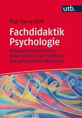 Geiß | Fachdidaktik Psychologie | E-Book | sack.de