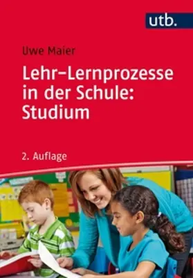 Maier |  Lehr-Lernprozesse in der Schule: Studium | eBook | Sack Fachmedien