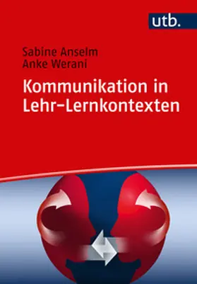 Anselm / Werani |  Kommunikation in Lehr-Lernkontexten | eBook | Sack Fachmedien