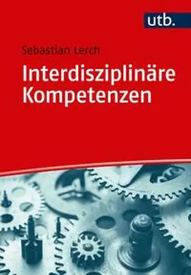 Lerch | Interdisziplinäre Kompetenzen | E-Book | sack.de