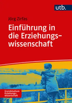 Zirfas | Einführung in die Erziehungswissenschaft | E-Book | sack.de