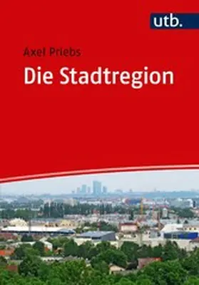 Priebs | Die Stadtregion | E-Book | www2.sack.de