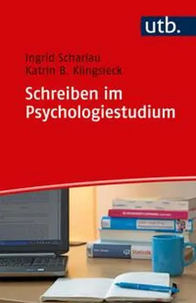 Scharlau / Klingsieck |  Schreiben im Psychologiestudium | eBook | Sack Fachmedien