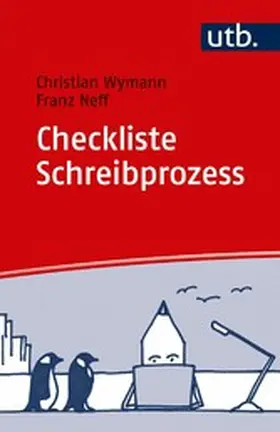 Wymann / Neff |  Checkliste Schreibprozess | eBook | Sack Fachmedien