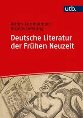 Aurnhammer / Detering |  Deutsche Literatur der Frühen Neuzeit | eBook | Sack Fachmedien