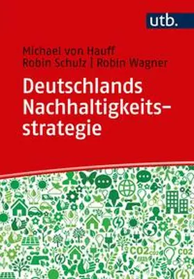 von Hauff / Schulz / Wagner | Deutschlands Nachhaltigkeitsstrategie | E-Book | sack.de