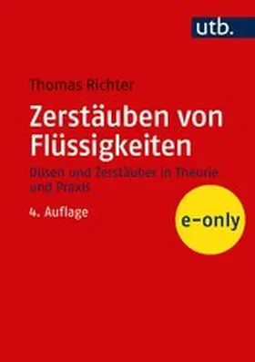 Richter |  Zerstäuben von Flüssigkeiten | eBook | Sack Fachmedien
